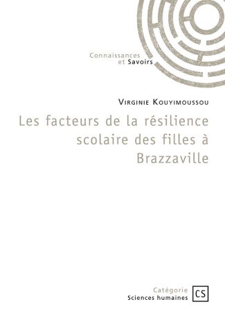 Les facteurs de la résilience scolaire des filles à Brazzaville