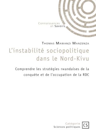 L'instabilité sociopolitique dans le Nord-Kivu