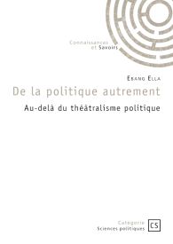 De la politique autrement