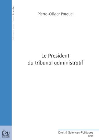 Le Président du Tribunal administratif