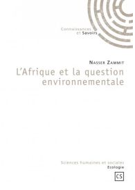 L'Afrique et la question environnementale
