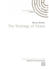 The Strategy of Chaos