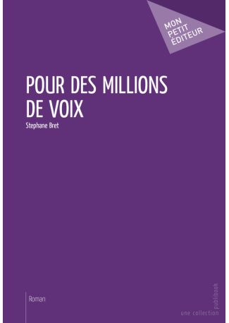 Pour des millions de voix