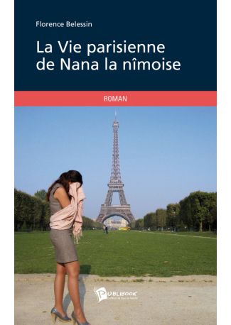 La Vie parisienne de Nana la nîmoise