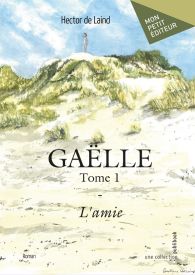 Gaëlle - Tome 1