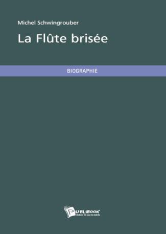 La Flûte brisée