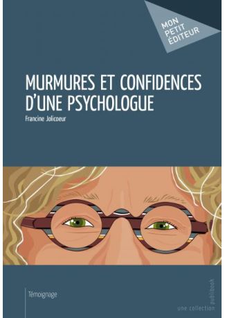 Murmures et confidences d'une psychologue