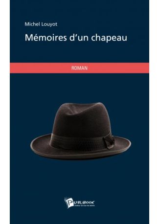 Mémoires d'un chapeau