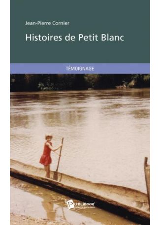 Histoires de Petit Blanc