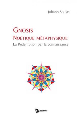 Gnosis Noétique Métaphysique