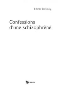 Confessions d'une schizophrène