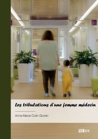 Les tribulations d’une femme médecin