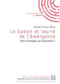 Le Gabon et leurre de l'émergence