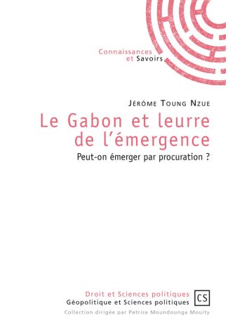 Le Gabon et leurre de l'émergence