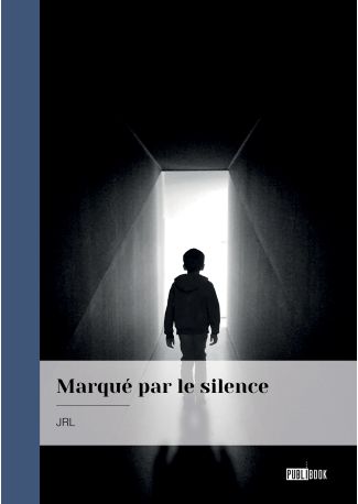 Marqué par le silence