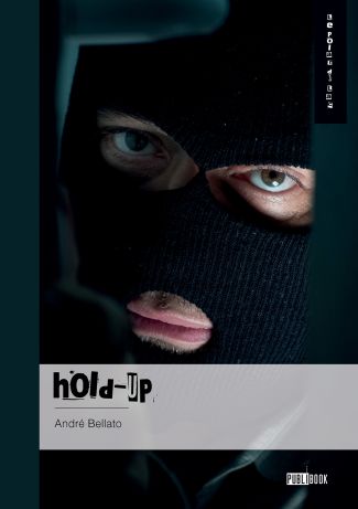 Hold-up - Tome 3