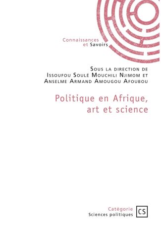 Politique en Afrique, art et science