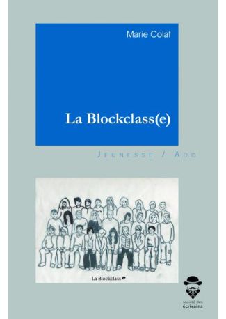 La Blockclass(e)