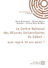 Le Centre National des OEuvres Universitaires du Gabon