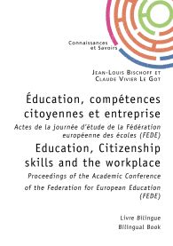 Éducation, compétences citoyennes et entreprise - Education, Citizenship skills and the workplace