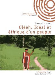 Oléeh, Idéal et éthique d'un peuple