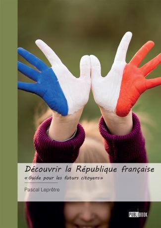Découvrir la République française
