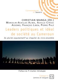 Leaders politiques et idéal de société au Cameroun