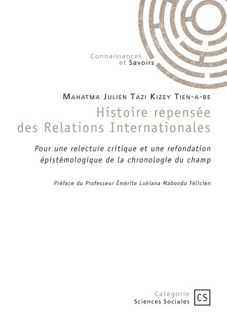 Histoire repensée des Relations Internationales