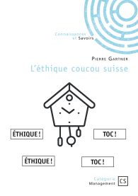 L'éthique coucou suisse