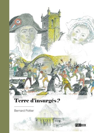 Terre d’insurgés ?