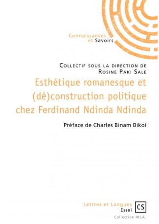 Esthétique romanesque et (dé) construction politique chez Ferdinand Ndinda Ndinda