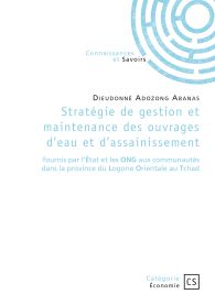 Stratégie de gestion et maintenance des ouvrages d'eau et d'assainissement