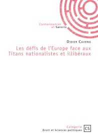 Les défis de l’Europe face aux Titans nationalistes et illibéraux