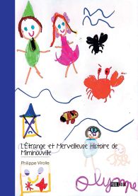 L’Étrange et Merveilleuse Histoire de Miminouville