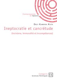 Ineptocratie et cancrétude