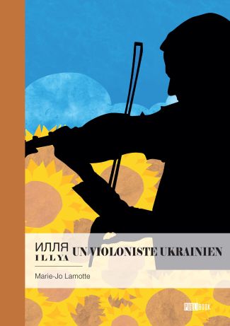 ИЛЛЯ / I L L YA : Un violoniste ukrainien