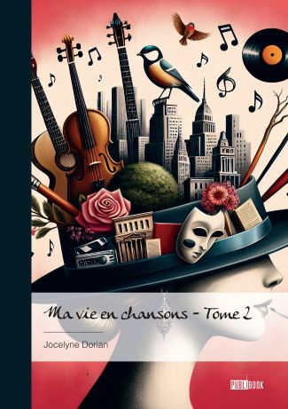 Ma vie en chansons - Tome 2