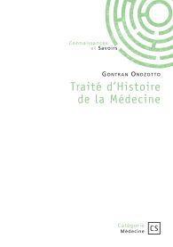 Traité d’Histoire de la Médecine