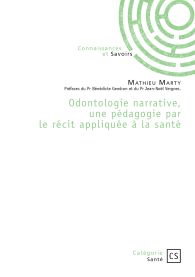 Odontologie narrative, une pédagogie par le récit appliquée à la santé