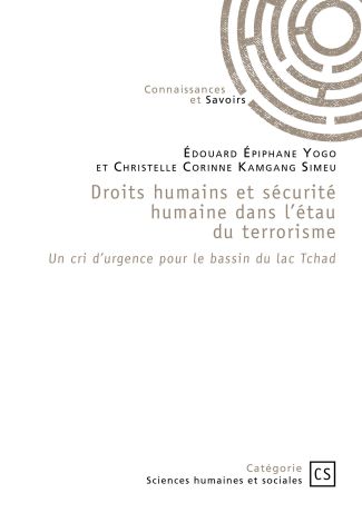 Droits humains et sécurité humaine dans l’étau du terrorisme