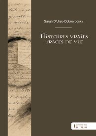 Histoires vraies - Traces de vie
