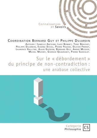 Sur le « débordement » du principe de non-contradiction