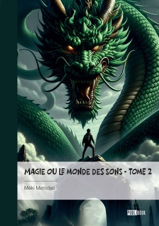 Magie ou le monde des sons - Tome 2