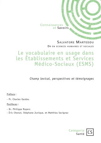 Le vocabulaire en usage dans les Établissements et Services Médico-Sociaux (ESMS)