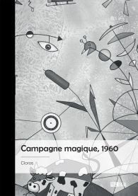 Campagne magique, 1960