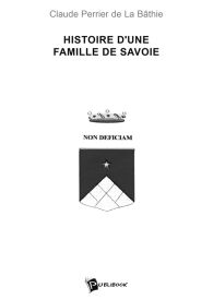 Histoire d'une famille de Savoie