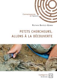 Petits chercheurs, allons à la découverte