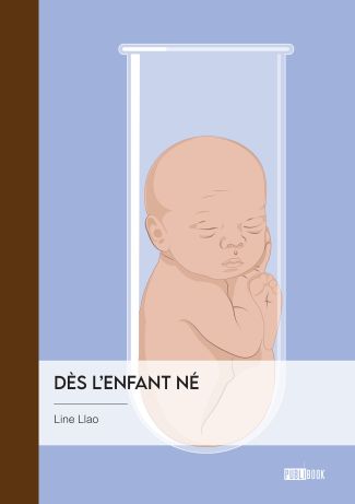 Dès l'enfant né