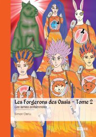 Les Forgerons des Oasis - Tome 2