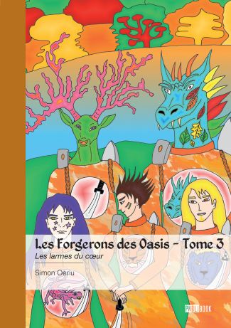 Les Forgerons des Oasis - Tome 3